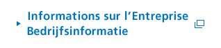 Informations sur l’Entreprise Bedrijfsinformatie