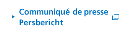Communiqué de presse Persbericht